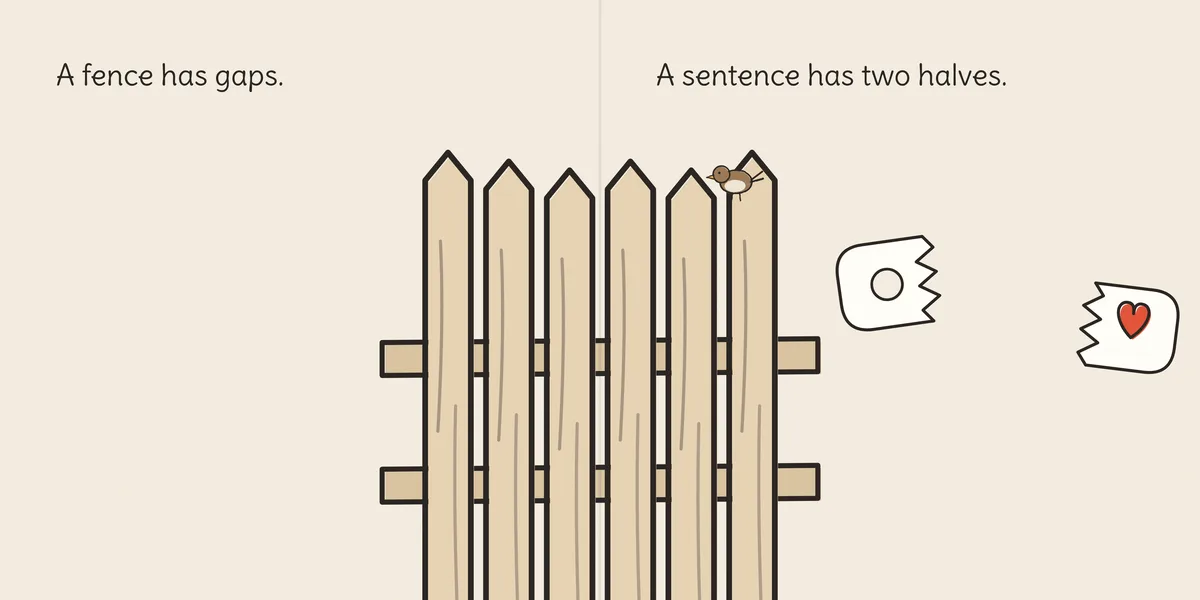 A spread from Half a Sentence (Bob & Otto, Book 1). Bob’s line is on the left page, Otto’s on the right: “A fence has gaps.” / “A sentence has two halves.”